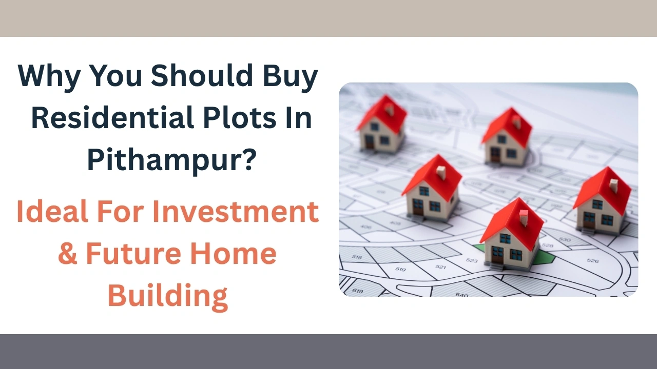 Property investment in Indore including residential plots in Pithampur and housing in growing areas like Rau with future growth