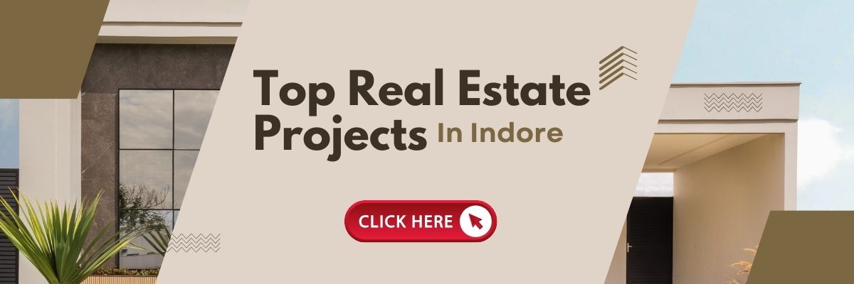 Top real estate projects in Indore